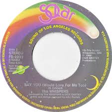 The Whispers - Say You (Would Love Me Too) 00 Single Cover2